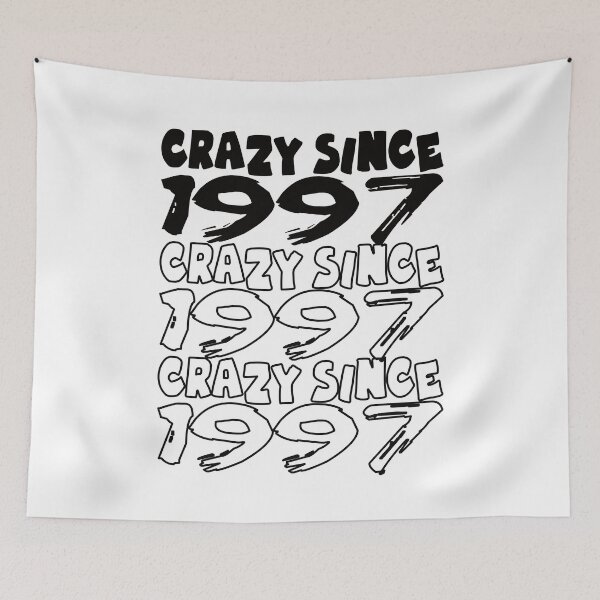 Item preview, Crazy Since 1997 For Men And Women Birthday designed and sold by Merchandiser099.