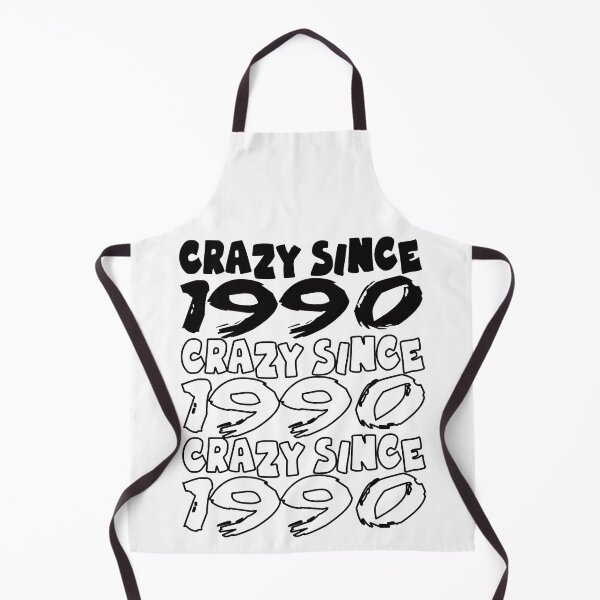 Item preview, Crazy Since 1990 For Men And Women Birthday designed and sold by Merchandiser099.