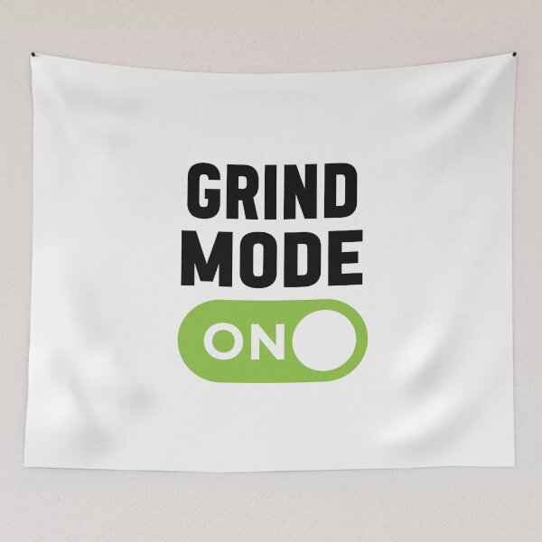 Item preview, Grind Mode On designed and sold by freshLayer.