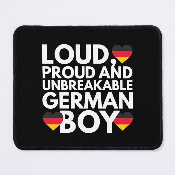 Item preview, I am German Boy Loud, Proud and Unbreakable designed and sold by HelloFromAja.