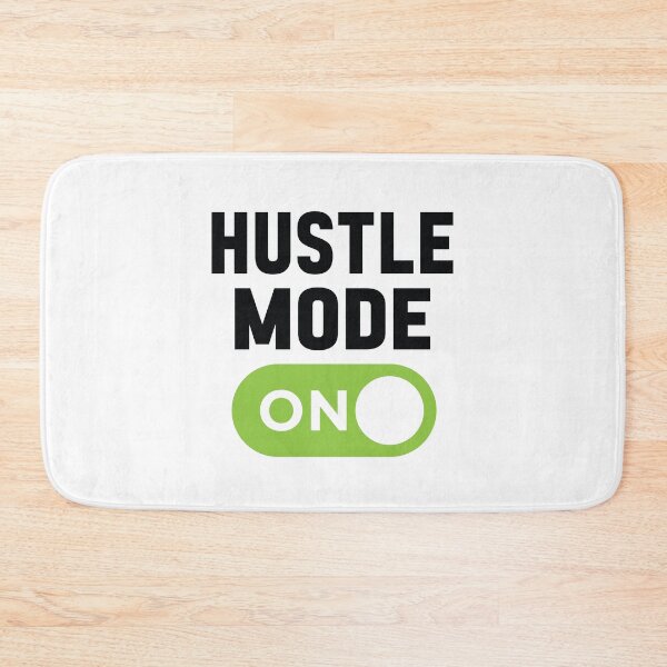 Item preview, Hustle Mode On designed and sold by freshLayer.