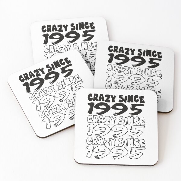 Item preview, Crazy Since 1995 For Men And Women Birthday designed and sold by Merchandiser099.