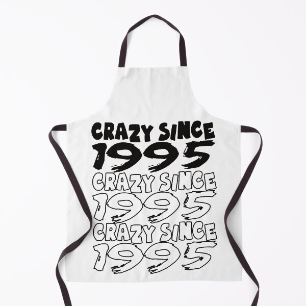 Item preview, Crazy Since 1995 For Men And Women Birthday designed and sold by Merchandiser099.