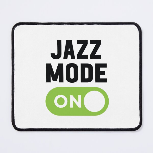 Item preview, Jazz Mode On designed and sold by freshLayer.