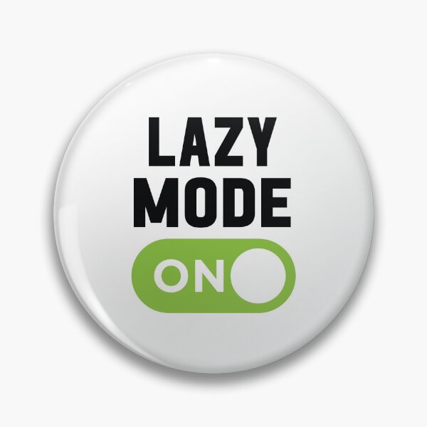 Item preview, Lazy Mode On designed and sold by freshLayer.
