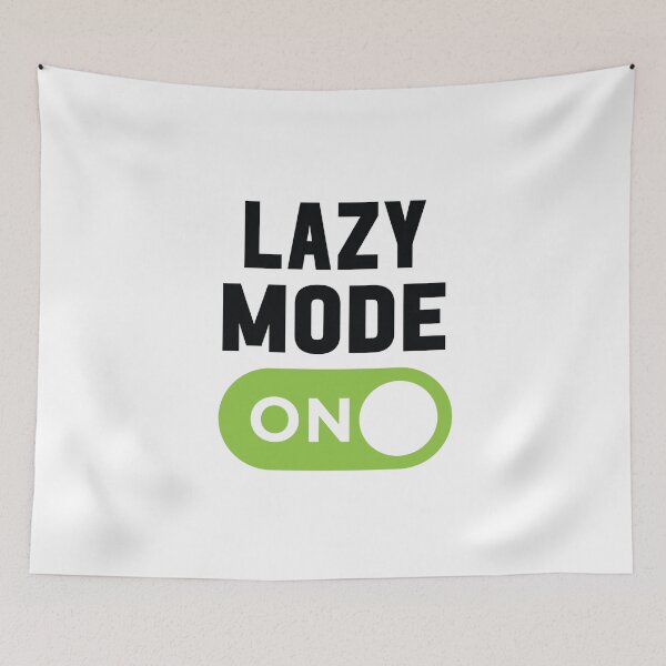 Artikelvorschau, Lazy-Modus an entworfen und verkauft von freshLayer.