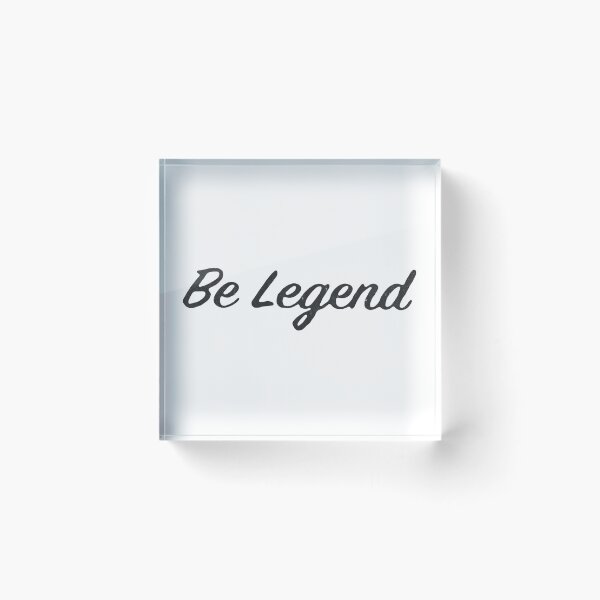 Item preview, Be Legend designed and sold by DarioSteck.
