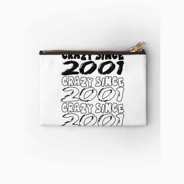 Item preview, Crazy Since 2001 For Men And Women Birthday designed and sold by Merchandiser099.