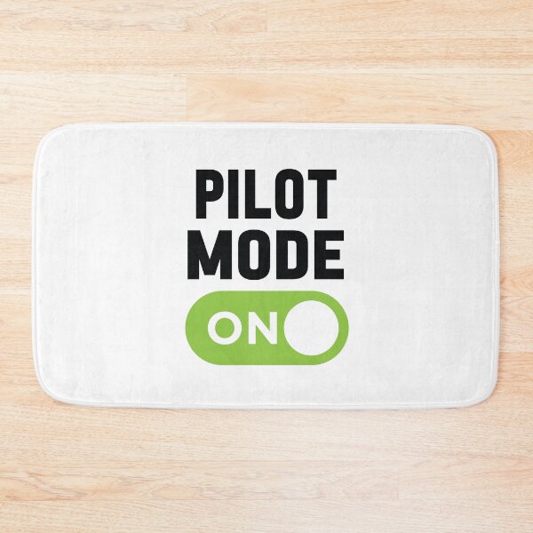 Item preview, Pilot Mode On designed and sold by freshLayer.