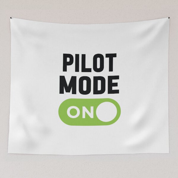Item preview, Pilot Mode On designed and sold by freshLayer.
