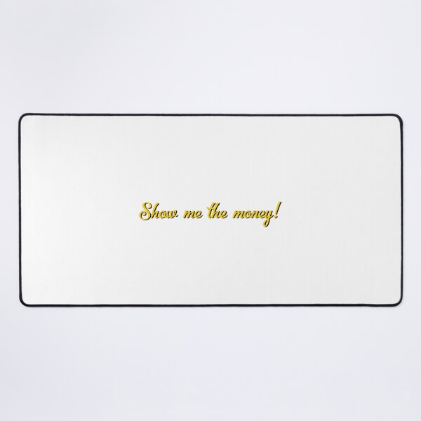 Item preview, Show me the money designed and sold by flying-flamingo.