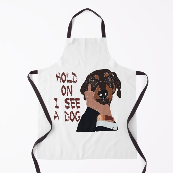 Item preview, Dachshund lover? Show off your love for these adorable pups with our "Hold on I see a dog" t-shirt design. Featuring a dachshund and funny t-shirts design. designed and sold by SERGEY OVCHARUK.
