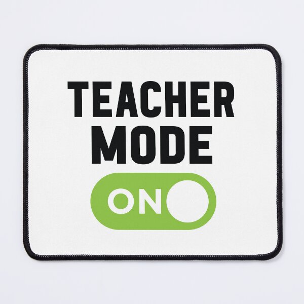 Item preview, Teacher Mode On designed and sold by freshLayer.