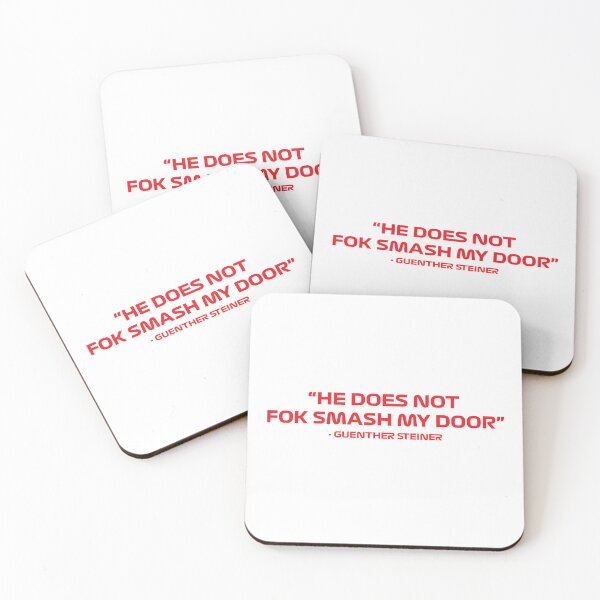 Item preview, Guenther Steiner "He does not Fok Smash my door" Quote designed and sold by Dougie Middleton.