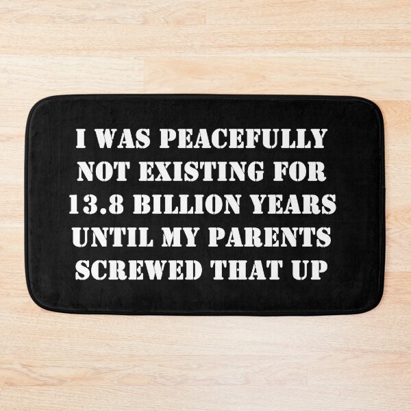 Item preview, I Was peacefully not existing for 13.8 billion years designed and sold by ValentinaHramov.