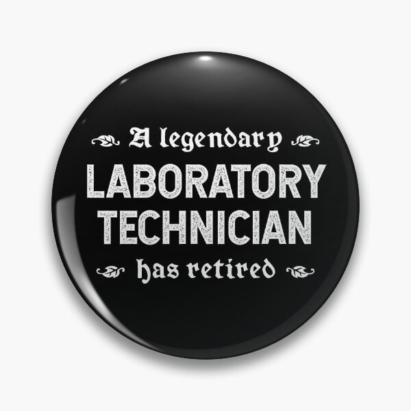 Item preview, A Legendary Laboratory Technician Has Retired designed and sold by TimespunThreads.