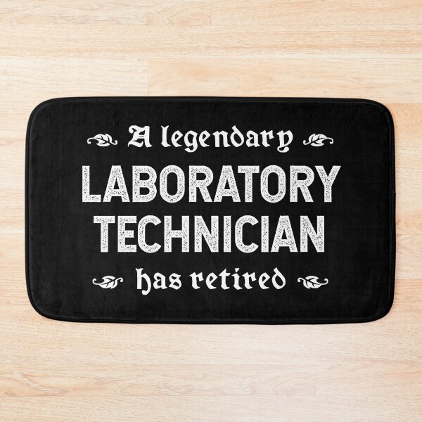 Item preview, A Legendary Laboratory Technician Has Retired designed and sold by TimespunThreads.