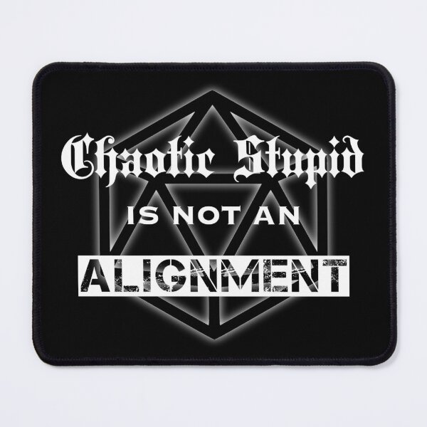Item preview, Chaotic stupid is not an alignment designed and sold by DotorEaon.