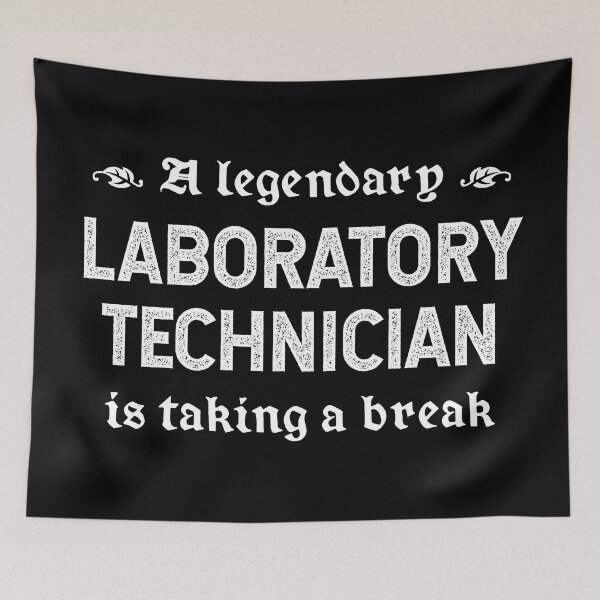 Item preview, A Legendary Laboratory Technician Is Taking A Break designed and sold by TimespunThreads.