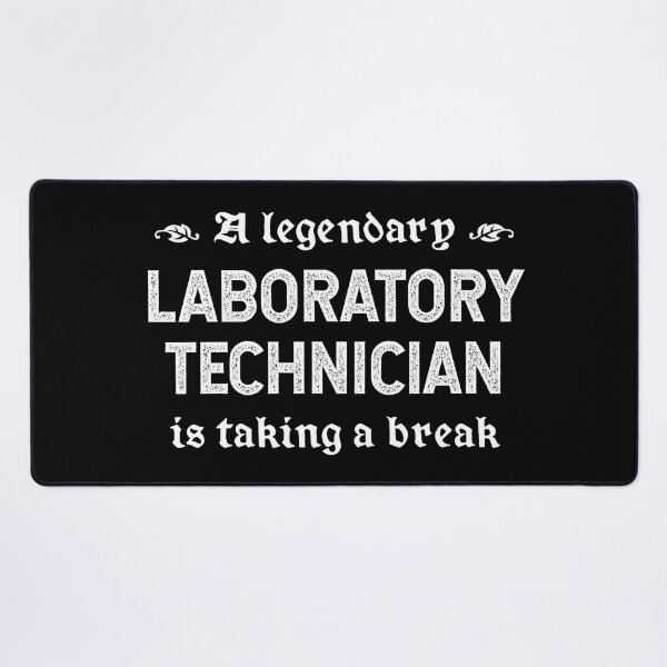 Item preview, A Legendary Laboratory Technician Is Taking A Break designed and sold by TimespunThreads.