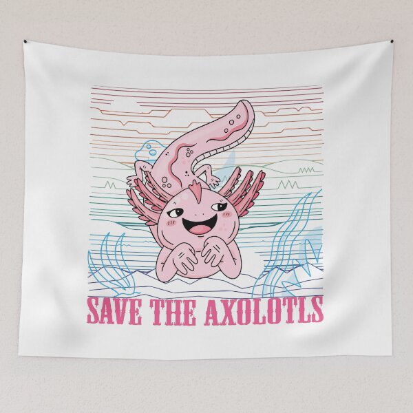 Item preview, Save The Axolotls designed and sold by Xavia-blue.