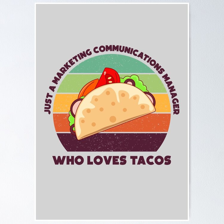 Just a marketing communications manager who loves tacos, dark text, funny food lovers marketing communications manager job, humor, joke, meme, taco lover Sticker