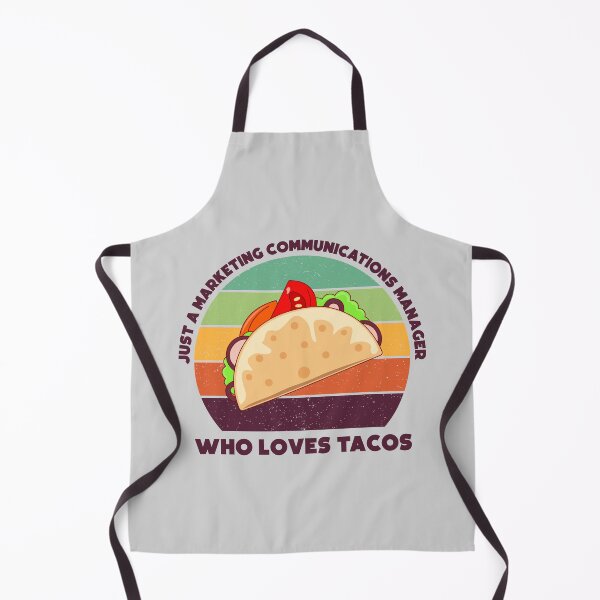 Item preview, Just a marketing communications manager who loves tacos, dark text, funny food lovers marketing communications manager job, humor, joke, meme, taco lover designed and sold by SGS-.