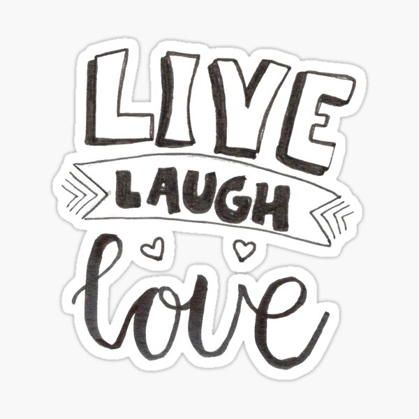 Live Laugh Love Stickers Redbubble