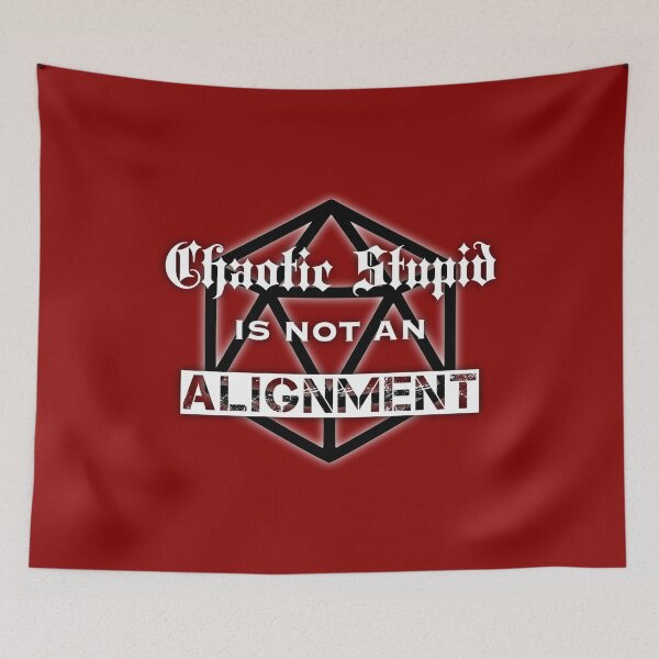 Item preview, Chaotic stupid is not an alignment (2) designed and sold by DotorEaon.