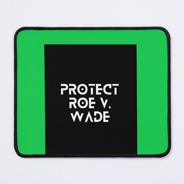 Item preview, Roe V. Wade  designed and sold by MarieParent.