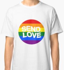 Send Love Classic T-Shirt