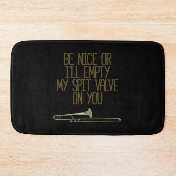 Item preview, Be Nice Or I Ll Empty My Spit Valve Tank Top designed and sold by melanieqyehb.