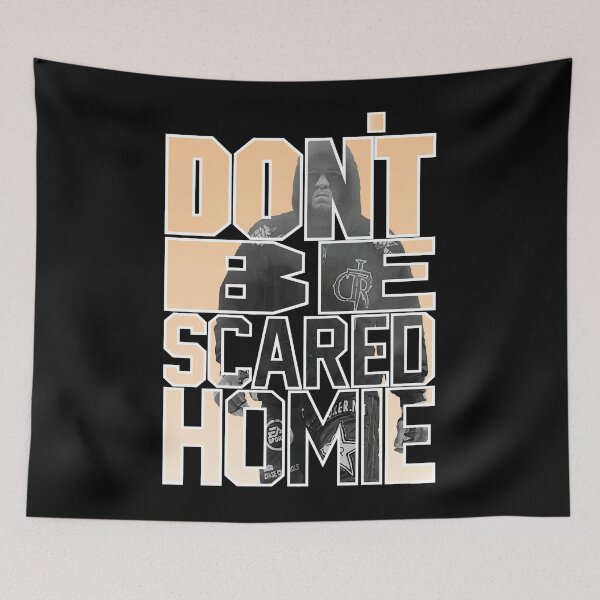 Item preview, Dont Be Scared Homie Nick Diaz designed and sold by ALANMURPHY66.