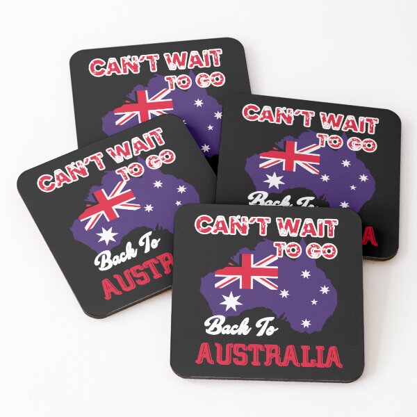Item preview, Can't Wait To Go Back To Australia designed and sold by UnknownArtistt.