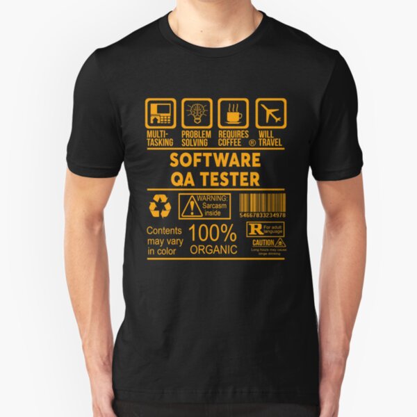 SOFTWARE QA TESTER - NICE DESIGN 2017 Slim Fit T-Shirt