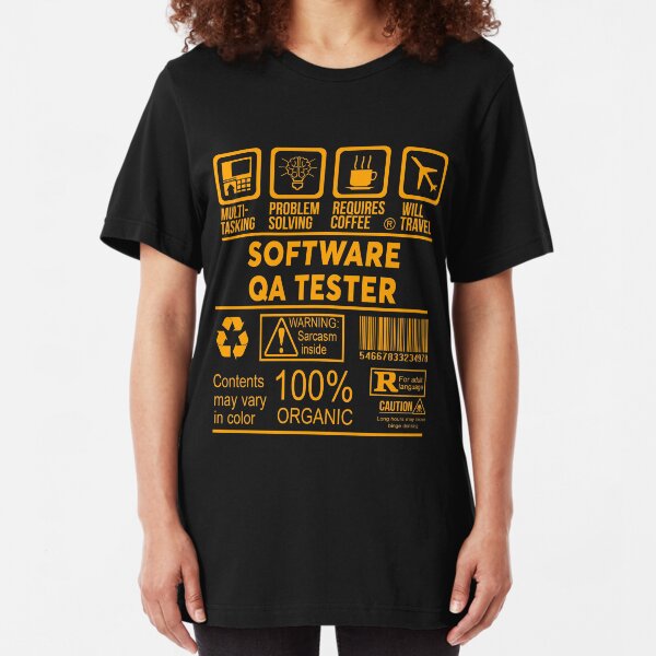 SOFTWARE QA TESTER - NICE DESIGN 2017 Slim Fit T-Shirt