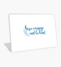 Have Courage and Be Kind Laptop Skin