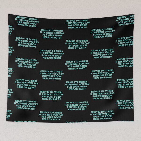 Item preview, Service to others is the rent you pay for your room here on earth designed and sold by Pride-Casuals.
