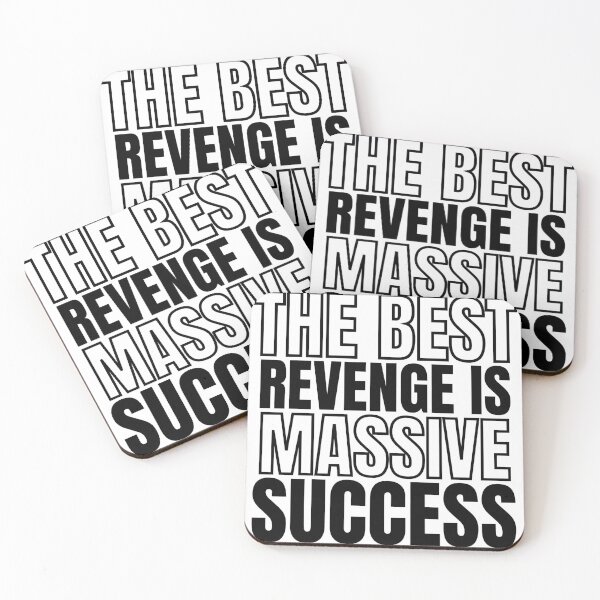 Item preview, The Best Revenge is Massive Success 2 designed and sold by KingsManKind.