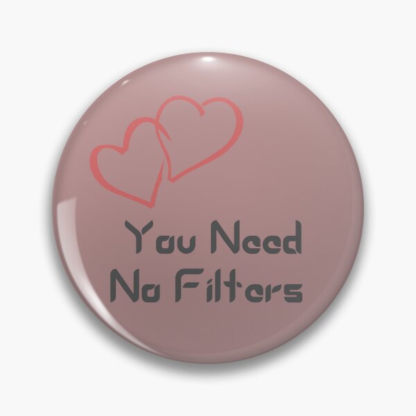 Item preview, You need no filters designed and sold by MrArsalDesigns.
