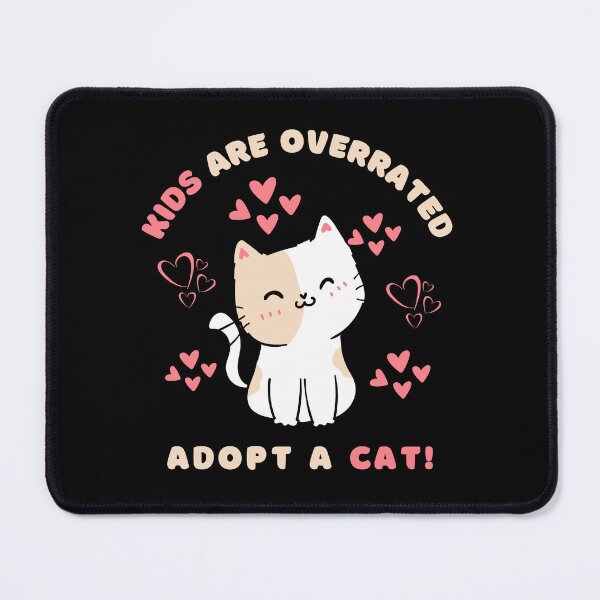 Artikelvorschau, Kinder werden überbewertet adoptiere eine Katze | lustiges Design Katze | süße Katzenliebhaber | lustiger Kätzchenentwurf | süße Kätzchen entworfen und verkauft von Saffire6.