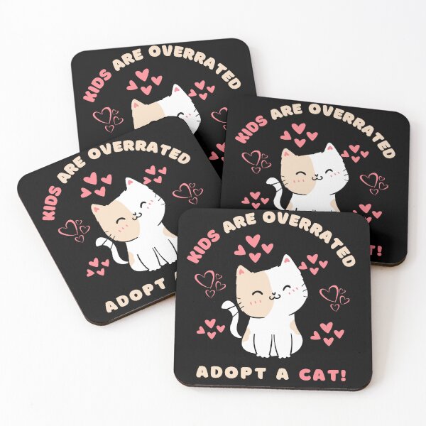 Item preview, kids are overrated adopt a cat | funny design cat | cute cat lovers | funny kitten design | cute kitten designed and sold by Saffire6.