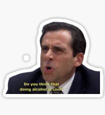 Do you think alcohol is cool? Sticker
