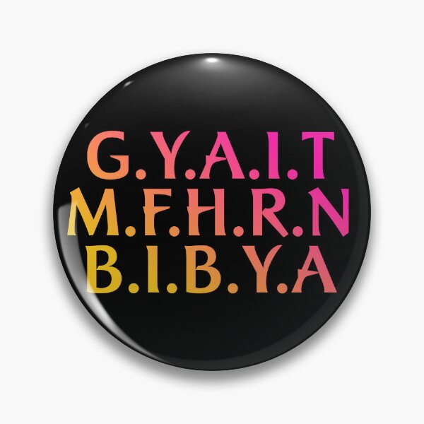 Item preview, G.Y.A.I.T.M.F.H.R.N.B.I.B.Y.A -  Pink and Yellow Gradient  designed and sold by Dude 4U.