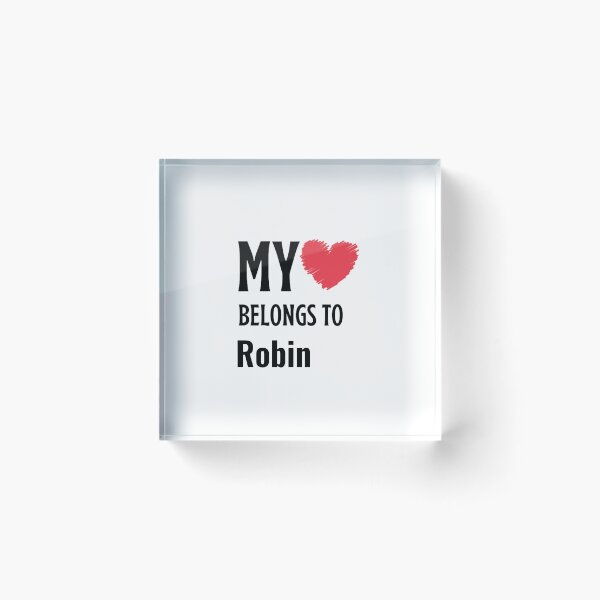 Item preview, My Belongs To Robin  designed and sold by Yay Design.