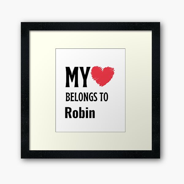 Aperçu de l'œuvre My Belongs To Robin  créée et vendue par Yay Design.