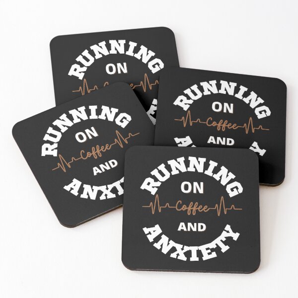 Item preview, Running on Coffee and Anxiety  designed and sold by OMG Outfits .