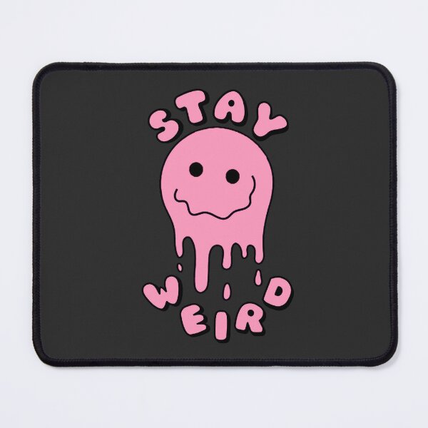 Item preview, STAY WEIRD Drippy Psychedelic Smiley Face Pink designed and sold by everything4eva.