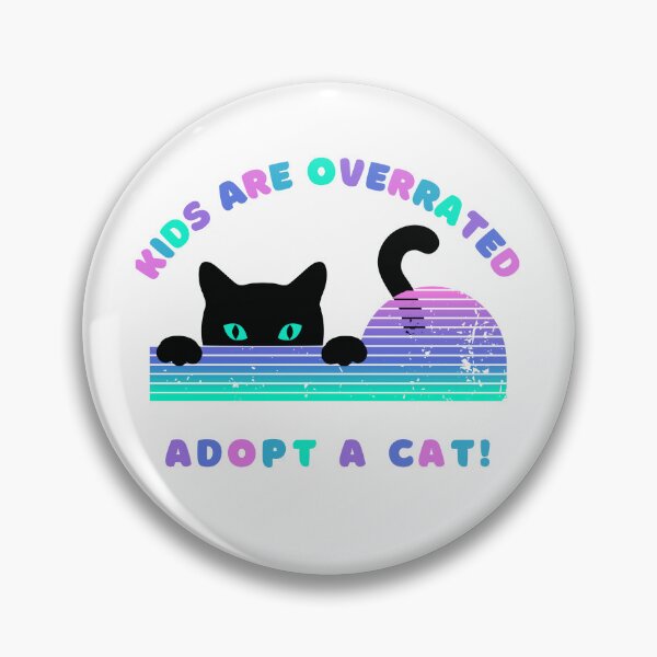 Item preview, kids are overrated adopt a cat | funny design cat | cute cat lovers | funny kitten design | cute kitten designed and sold by Saffire6.
