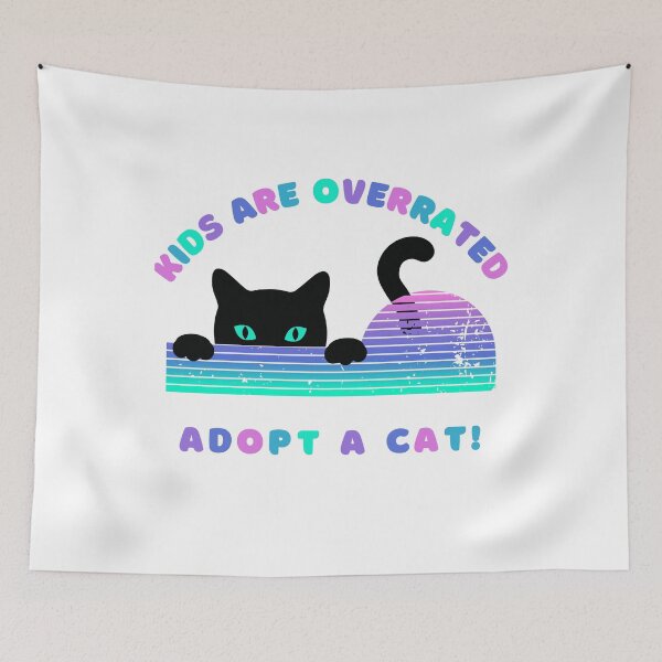 Item preview, kids are overrated adopt a cat | funny design cat | cute cat lovers | funny kitten design | cute kitten designed and sold by Saffire6.